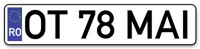 Placuta inmatriculare numar auto  OT-78-MAI, OT 78 MAI, OT78MAI