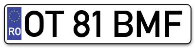 Placuta inmatriculare numar auto  OT-81-BMF, OT 81 BMF, OT81BMF