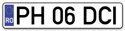Placuta inmatriculare numar auto  PH-06-DCI, PH 06 DCI, PH06DCI