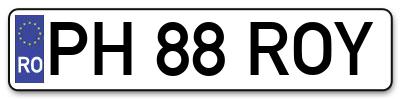 Placuta inmatriculare numar auto  PH-88-ROY, PH 88 ROY, PH88ROY