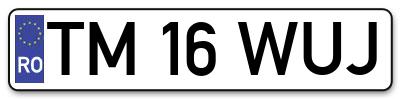Placuta inmatriculare numar auto  TM-16-WUJ, TM 16 WUJ, TM16WUJ