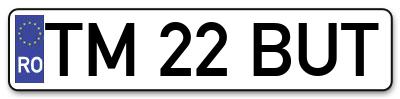 Placuta inmatriculare numar auto  TM-22-BUT, TM 22 BUT, TM22BUT