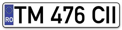 Placuta inmatriculare numar auto  TM-476-CII, TM 476 CII, TM476CII