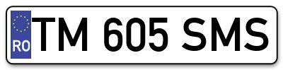 Placuta inmatriculare numar auto  TM-605-SMS, TM 605 SMS, TM605SMS