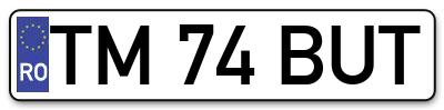 Placuta inmatriculare numar auto  TM-74-BUT, TM 74 BUT, TM74BUT