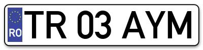 Placuta inmatriculare numar auto  TR-03-AYM, TR 03 AYM, TR03AYM