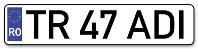 Placuta inmatriculare numar auto  TR-47-ADI, TR 47 ADI, TR47ADI