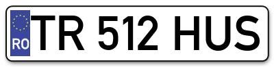 Placuta inmatriculare numar auto  TR-512-HUS, TR 512 HUS, TR512HUS