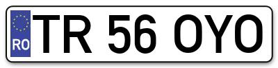 Placuta inmatriculare numar auto  TR-56-OYO, TR 56 OYO, TR56OYO