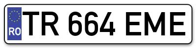 Placuta inmatriculare numar auto  TR-664-EME, TR 664 EME, TR664EME