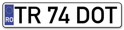 Placuta inmatriculare numar auto  TR-74-DOT, TR 74 DOT, TR74DOT