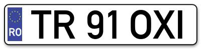 Placuta inmatriculare numar auto  TR-91-OXI, TR 91 OXI, TR91OXI