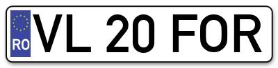Placuta inmatriculare numar auto  VL-20-FOR, VL 20 FOR, VL20FOR