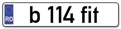 Placuta inmatriculare numar auto  b-114-fit, b 114 fit, b114fit