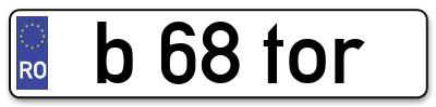Placuta inmatriculare numar auto  b-68-tor, b 68 tor, b68tor