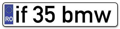 Placuta inmatriculare numar auto  if-35-bmw, if 35 bmw, if35bmw