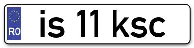 Placuta inmatriculare numar auto  is-11-ksc, is 11 ksc, is11ksc