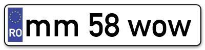 Placuta inmatriculare numar auto  mm-58-wow, mm 58 wow, mm58wow